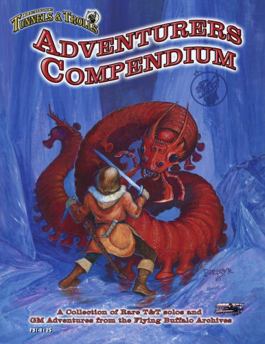 Deluxe Tunnels & Trolls: Adventurers Compendium