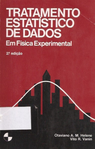 Tratamento Estatístico De Dados Em Física Experimental