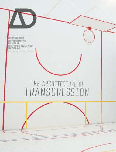 The architecture of transgression
