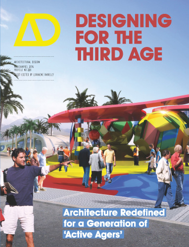 Designing for the third age : architecture redefined for a generation of 