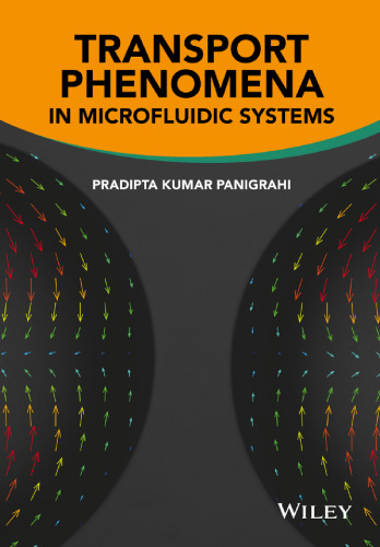 Transport Phenomena in Microfluidic Systems (1st Edition)