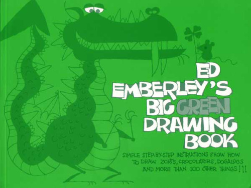 Ed Emberley's Big green drawing book