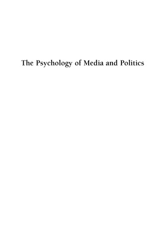 The psychology of media and politics