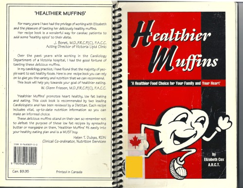 Healthier muffins : a healthier food choice for your family and your heart