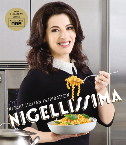 Nigellissima : instant Italian inspiration