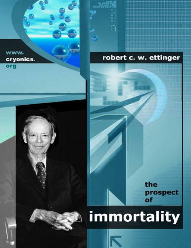 The prospect of immortality