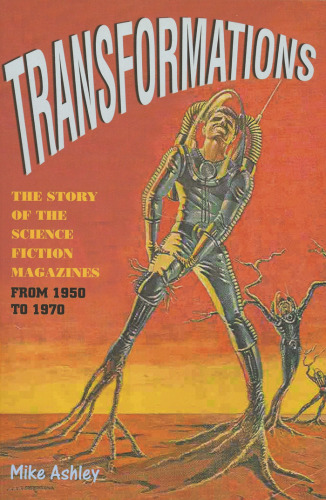 Transformations : the story of the science-fiction magazines from 1950 to 1970