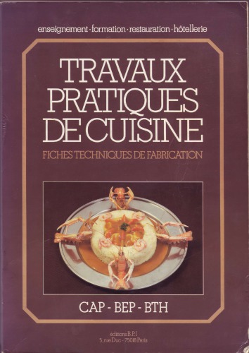 Travaux pratiques de cuisine : fiches techniques de fabrication