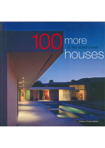 100 more of the world's best houses