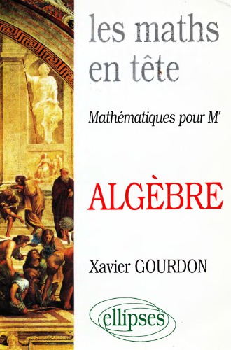 Les Maths en tête : mathématiques pour M' : algèbre