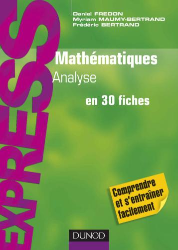 Mathématiques : analyse en 30 fiches