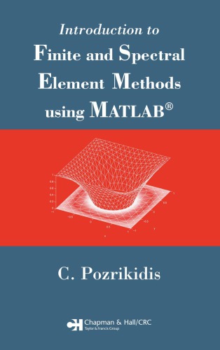 Introduction to Finite and Spectral Element Methods using MATLAB