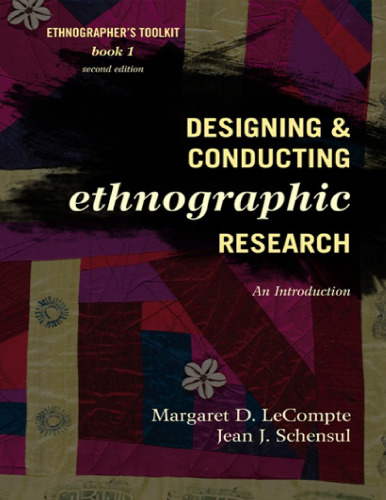 Designing & conducting ethnographic research : an introduction