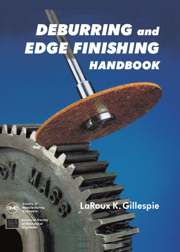 Deburring and edge finishing handbook