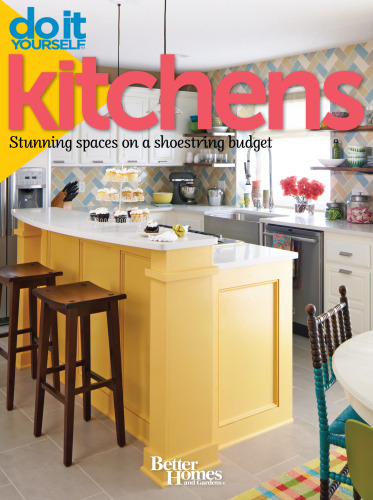 Do It Yourself: Kitchens: Stunning Spaces on a Shoestring Budget