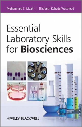 Essential laboratory skills for biosciences