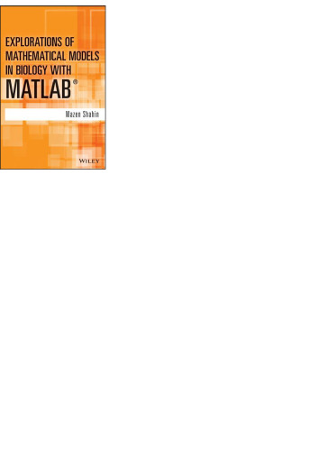 Explorations of mathematical models in biology with MATLAB