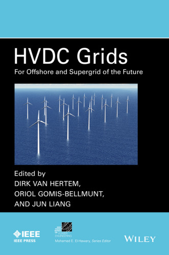 Hvdc grids for transmission of electrical energy : offshore grids and a future supergrid