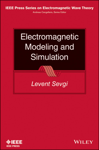 Electromagnetic Modeling and Simulation