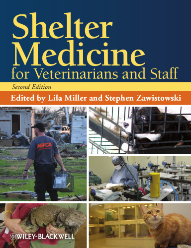 Shelter medicine for veterinarians and staff