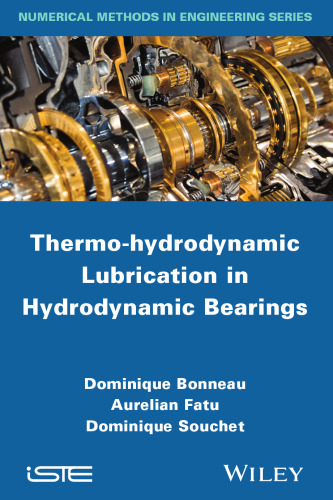 Thermo-hydrodynamic lubrication in hydrodynamic bearings
