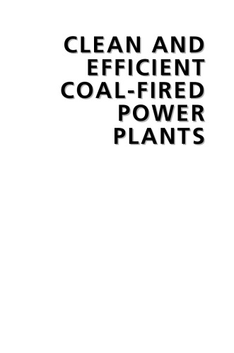 Clean and efficient coal-fired power plants : development toward advanced technologies