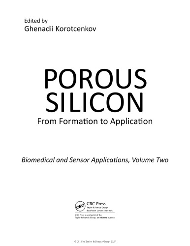 Porous silicon : from formation to application. Volume 2, Biomedical and sensor applications