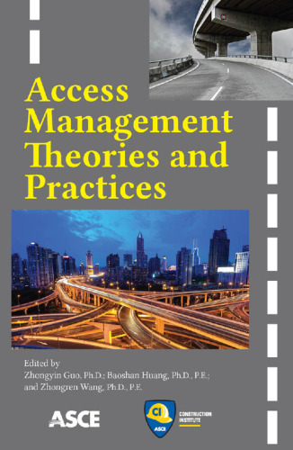 Access management theories and practices : proceedings of the Second International Conference on Access Management, September 25-27, 2014, Shanghai, China
