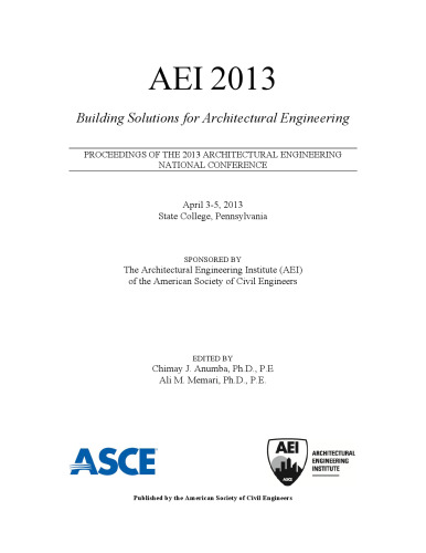 AEI 2013 : Building Solutions for Architectural Engineering
