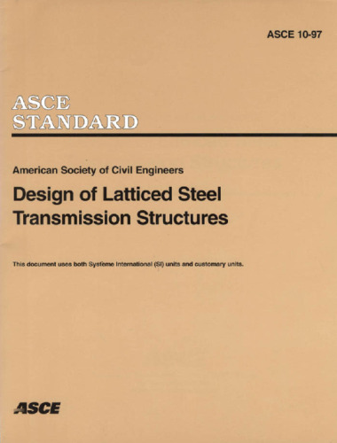 Design of latticed steel transmission structures