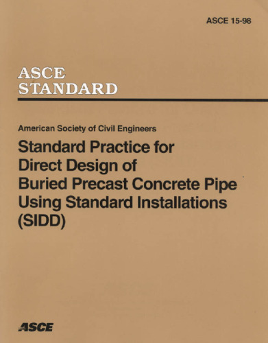 Standard practice for direct design of buried precast concrete pipe using standard installations (SIDD)