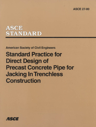 Standard practice for direct design of precast concrete pipe for jacking in trenchless construction