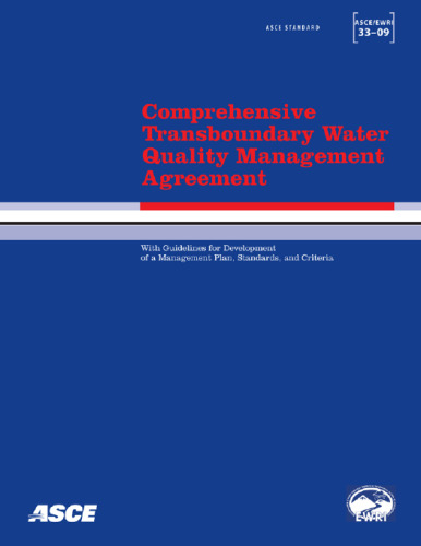 Comprehensive transboundary water quality management agreement : with guidelines for development of a management plan, standards, and criteria
