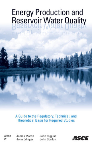 Energy production and reservoir water quality : a guide to the regulatory, technical, and theoretical basis for required studies