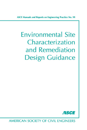Environmental site characterization and remediation design guidance