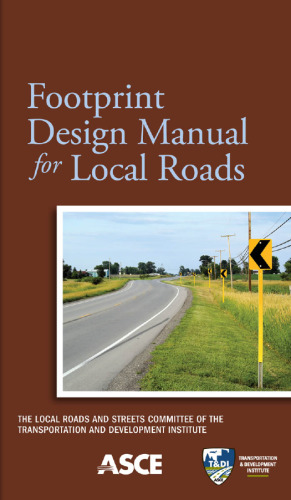 Footprint design manual for local roads