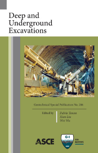 Deep and underground excavations : proceedings of sessions of GeoShanghai 2010, June 3-5, 2010, Shanghai, China