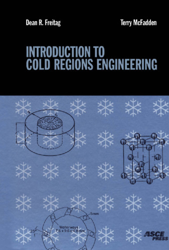 Introduction to cold regions engineering