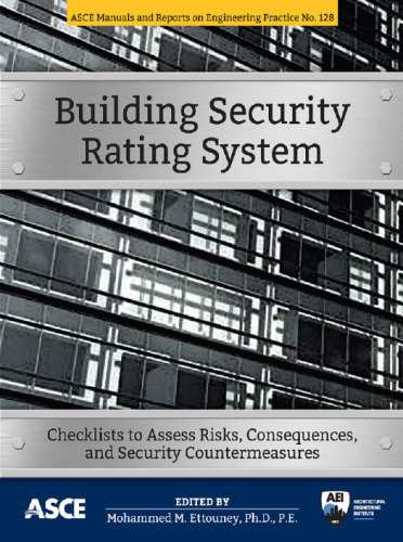Building security rating system : checklists to assess risks, consequences, and security countermeasures