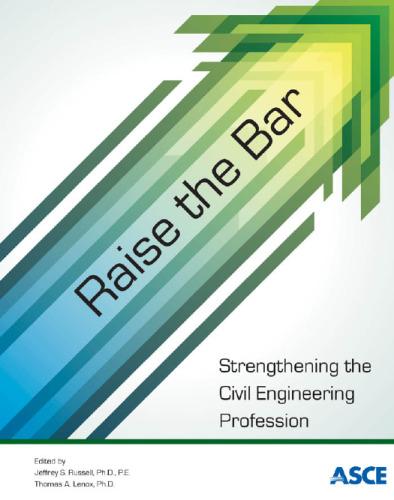 Raise the bar : strengthening the civil engineering profession