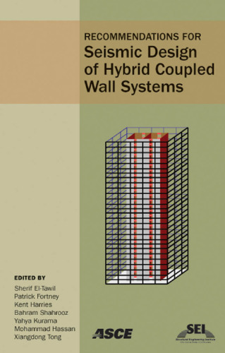 Recommendations for seismic design of hybrid coupled wall systems