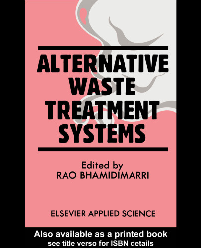 Alternative waste treatment systems