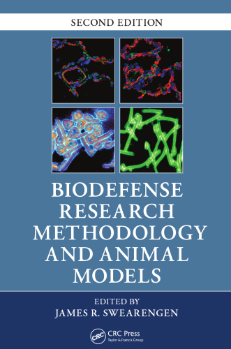 Biodefense : research methodology and animal models