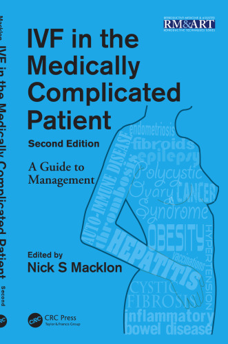 IVF in the medically complicated patient : a guide to management