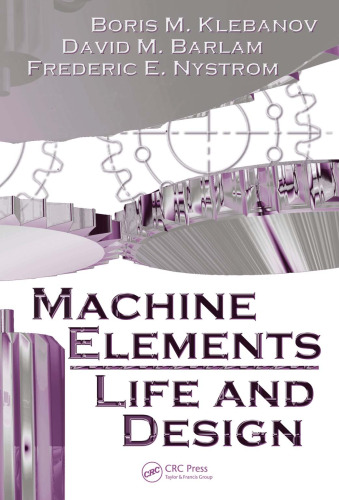Machine elements : life and design