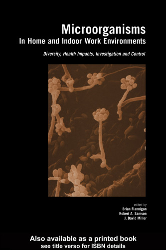 Microorganisms in Home and Indoor Work Environments