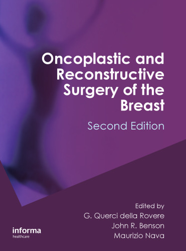 Oncoplastic and reconstructive surgery of the breast