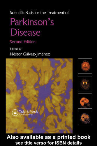 Scientific basis for the treatment of Parkinson's disease