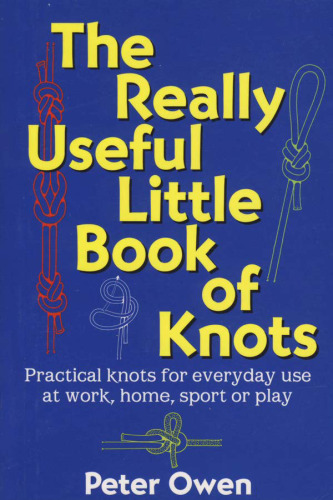 The really useful little book of knots