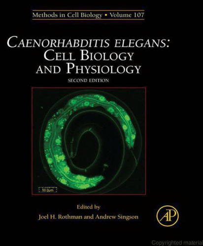 Caenorhabditis elegans : cell biology and physiology